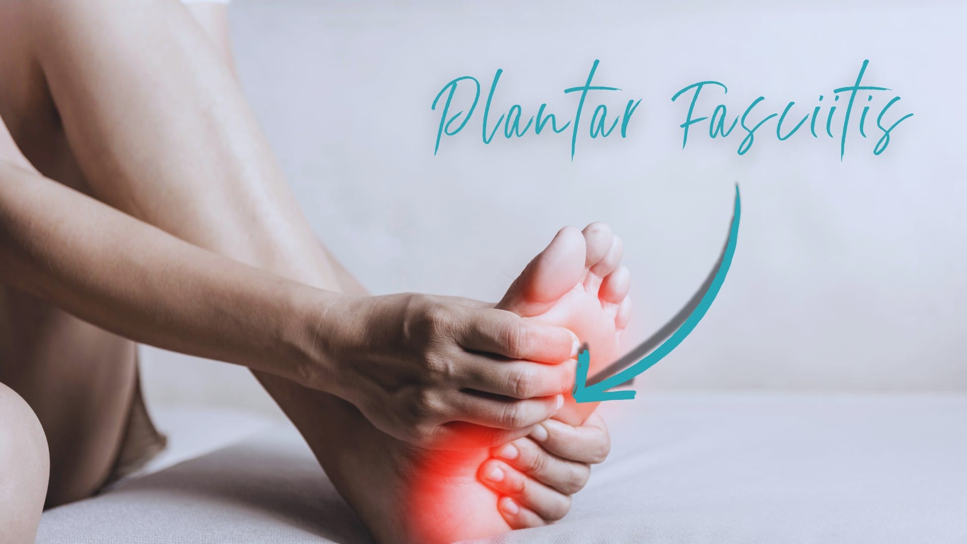 Causes of Plantar Fasciitis