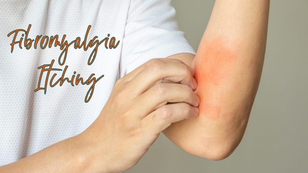 fibromyalgia itching